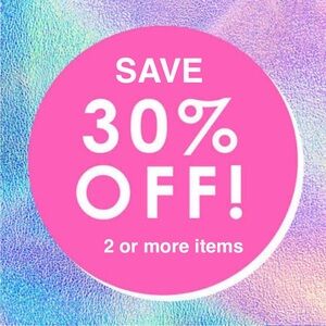 SAVE 30% Off  2 or more items Sale